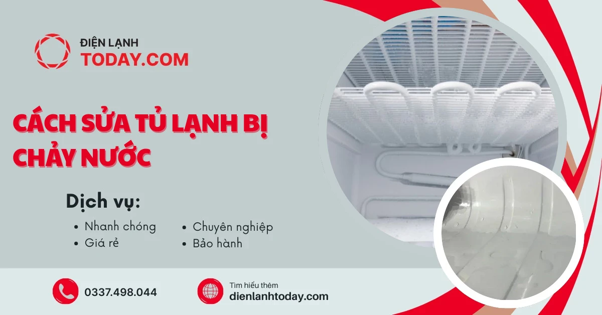Cách sửa tủ lạnh bị chảy nước
