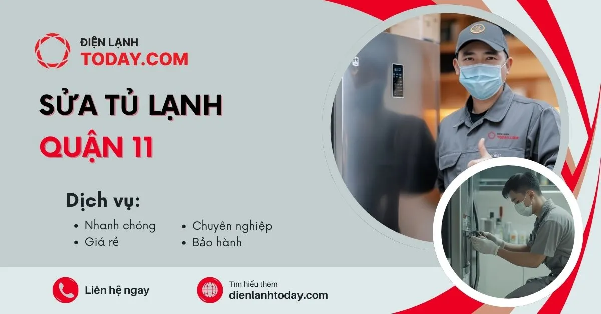 Sửa tủ lạnh quận 11