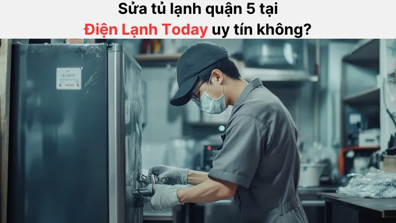 Với nhiều năm kinh nghiệm trong lĩnh vực điện lạnh, Điện Lạnh Today là địa chỉ tin cậy