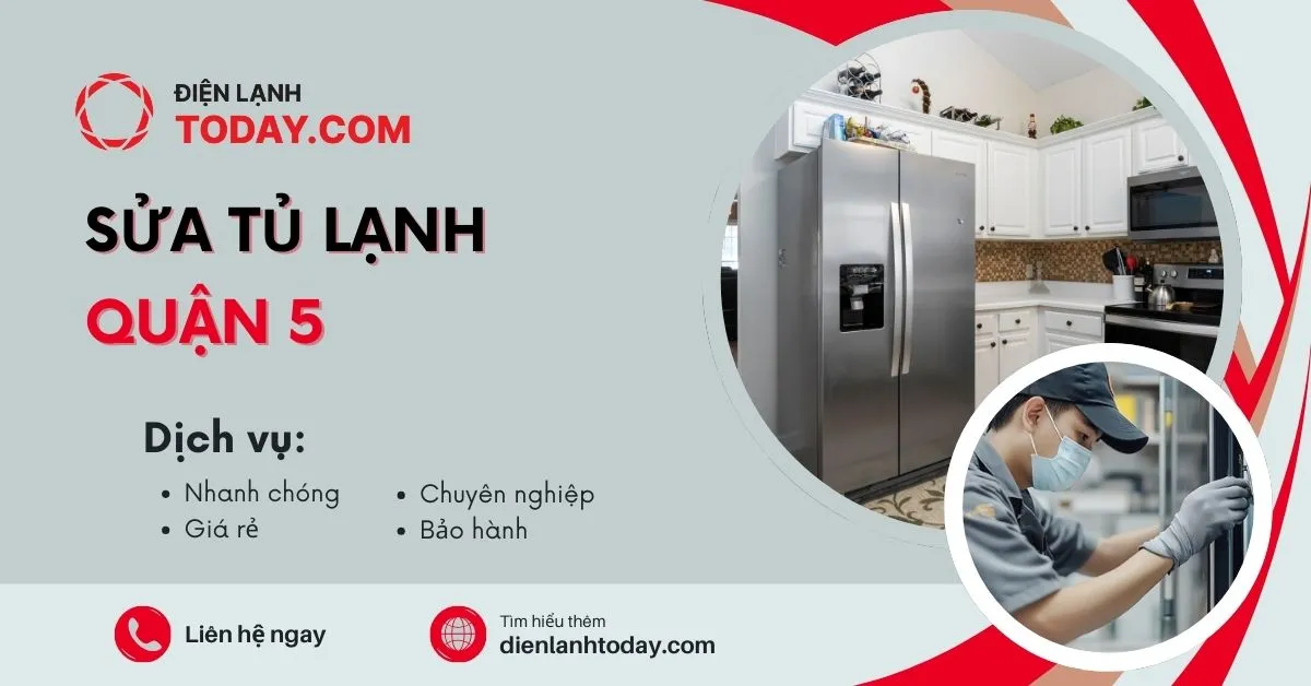 Sửa tủ lạnh quận 5