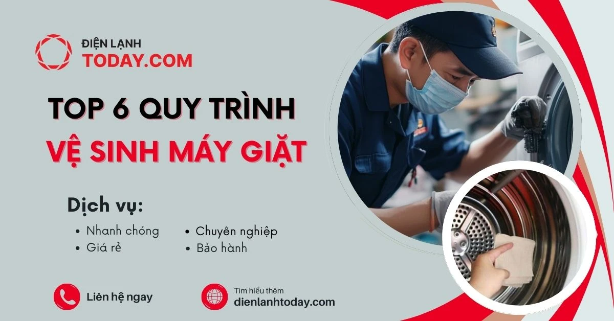 Top 6 quy trình vệ sinh máy giặt