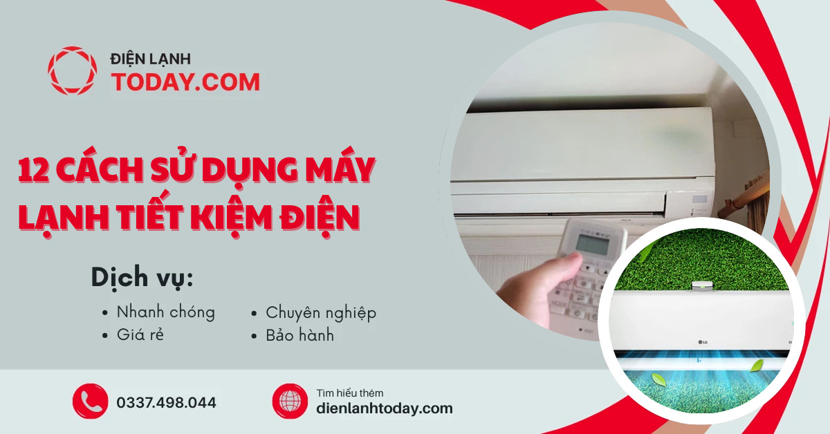 12 Cách sử dụng máy lạnh tiết kiệm điện