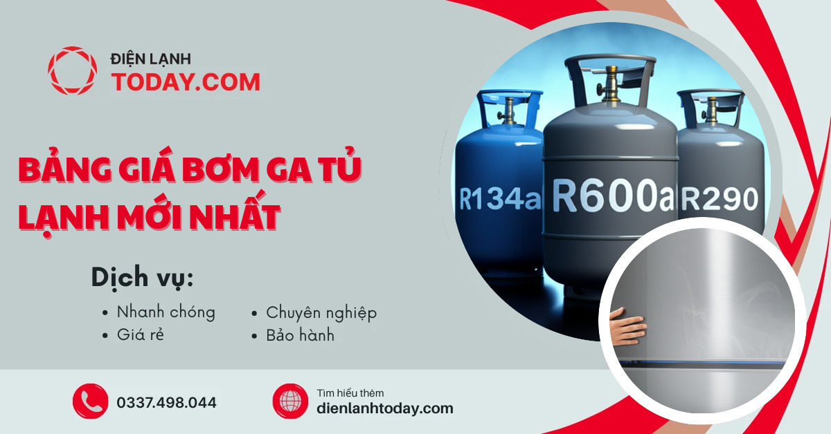 Bảng giá bơm ga tủ lạnh mới nhất