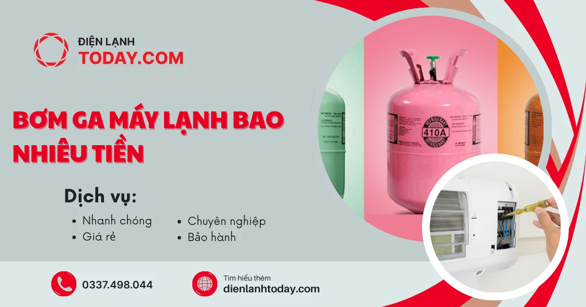 Bơm ga máy lạnh bao nhiêu tiền