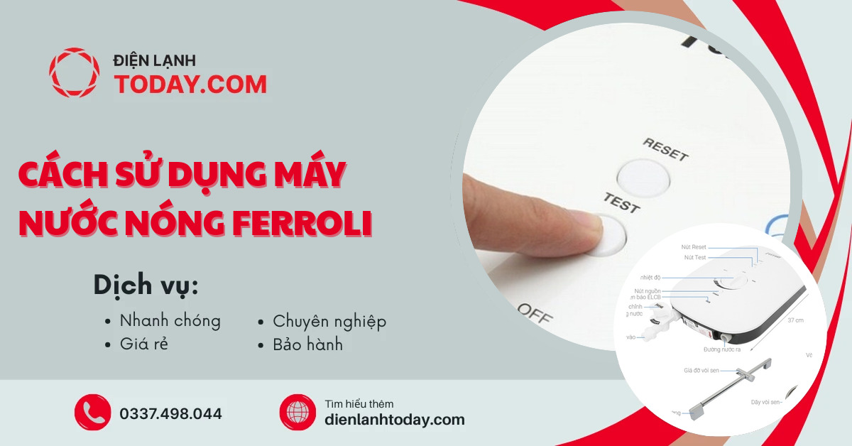 Cách sử dụng máy nước nóng Ferroli