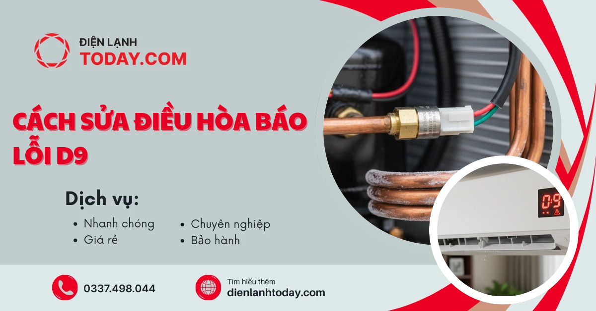 Cách sửa điều hòa báo lỗi d9