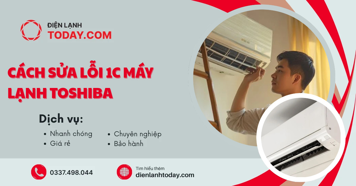 Cách sửa lỗi 1c máy lạnh toshiba