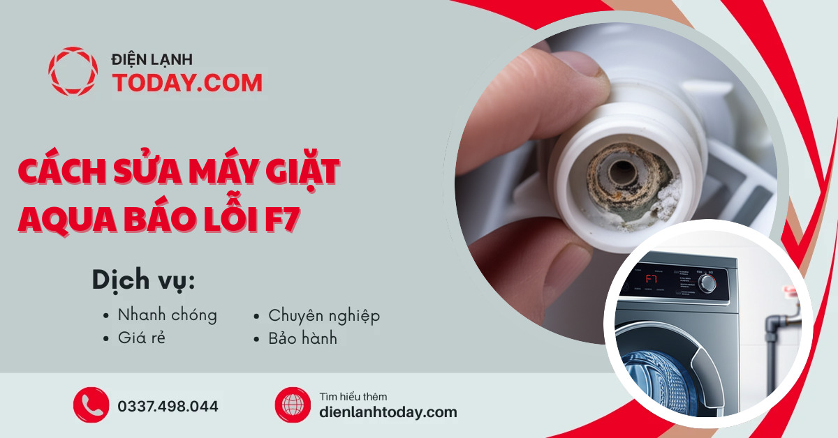 Cách sửa máy giặt Aqua báo lỗi F7