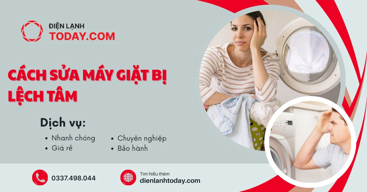 Cách sửa máy giặt bị lệch tâm