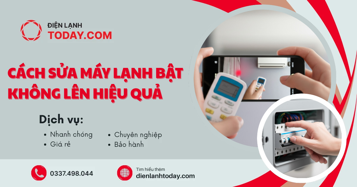 Cách sửa máy lạnh bật không lên hiệu quả