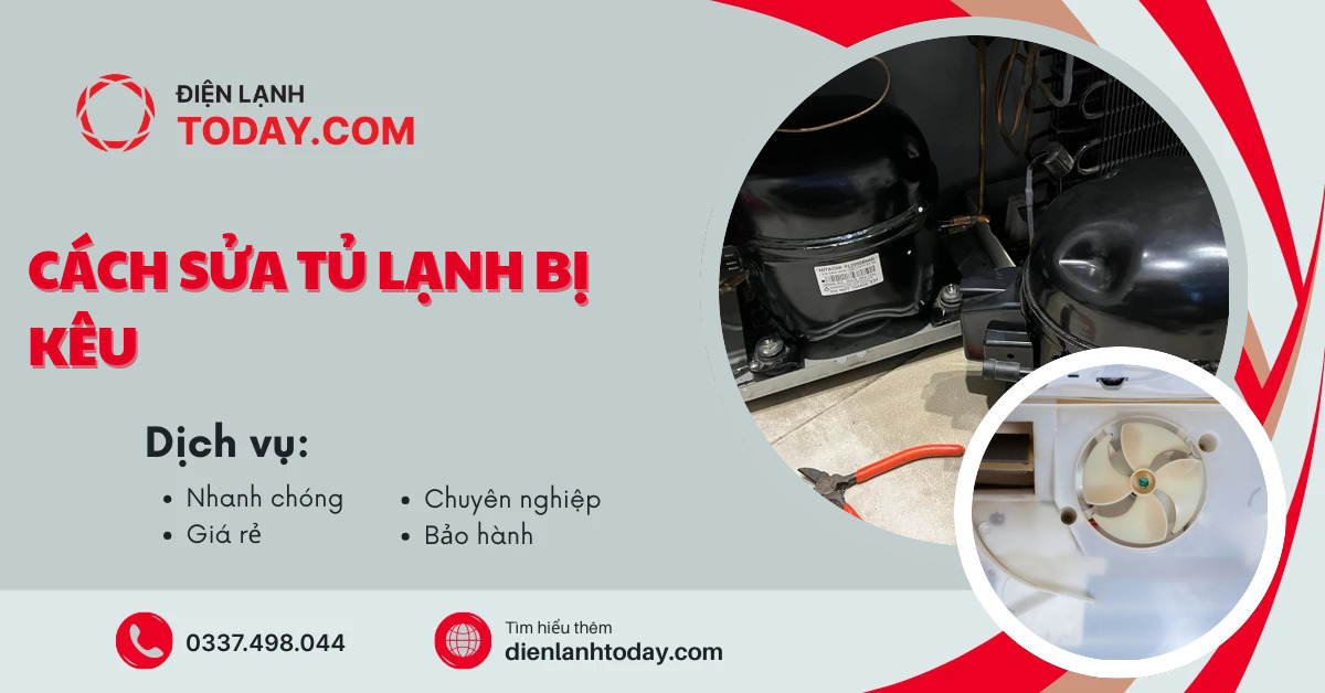 Cách sửa tủ lạnh bị kêu