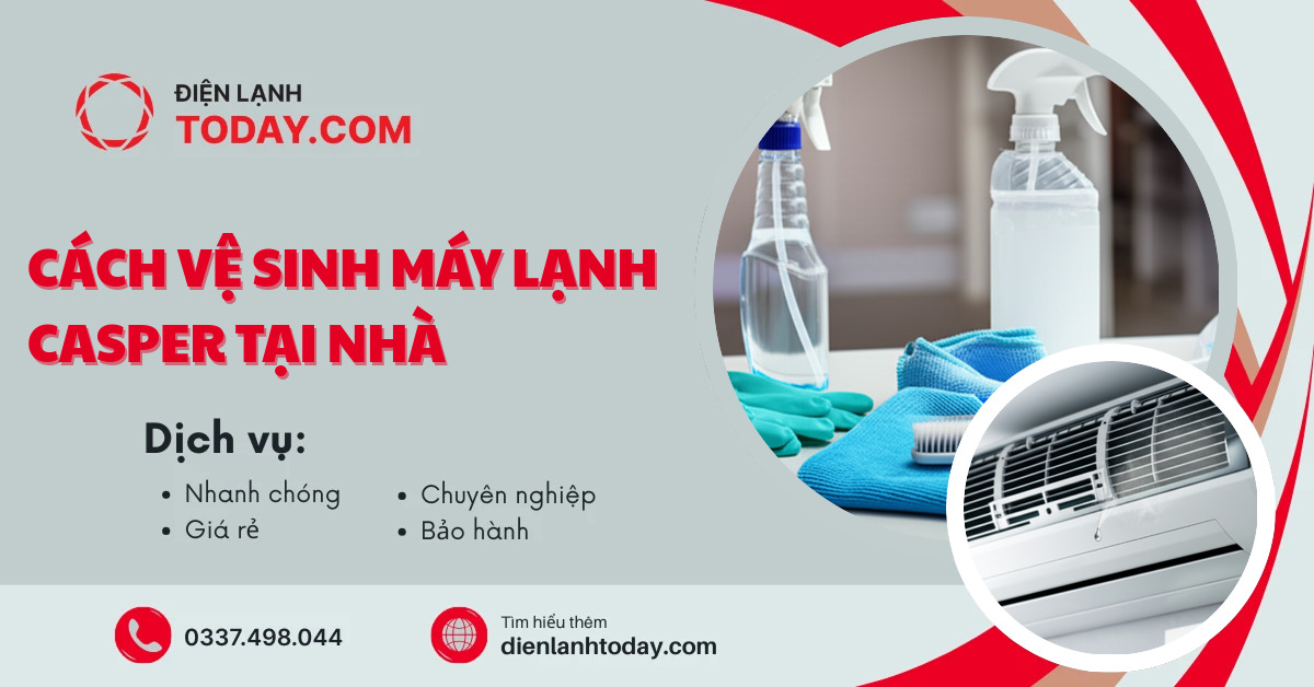 Cách vệ sinh máy lạnh Casper tại nhà