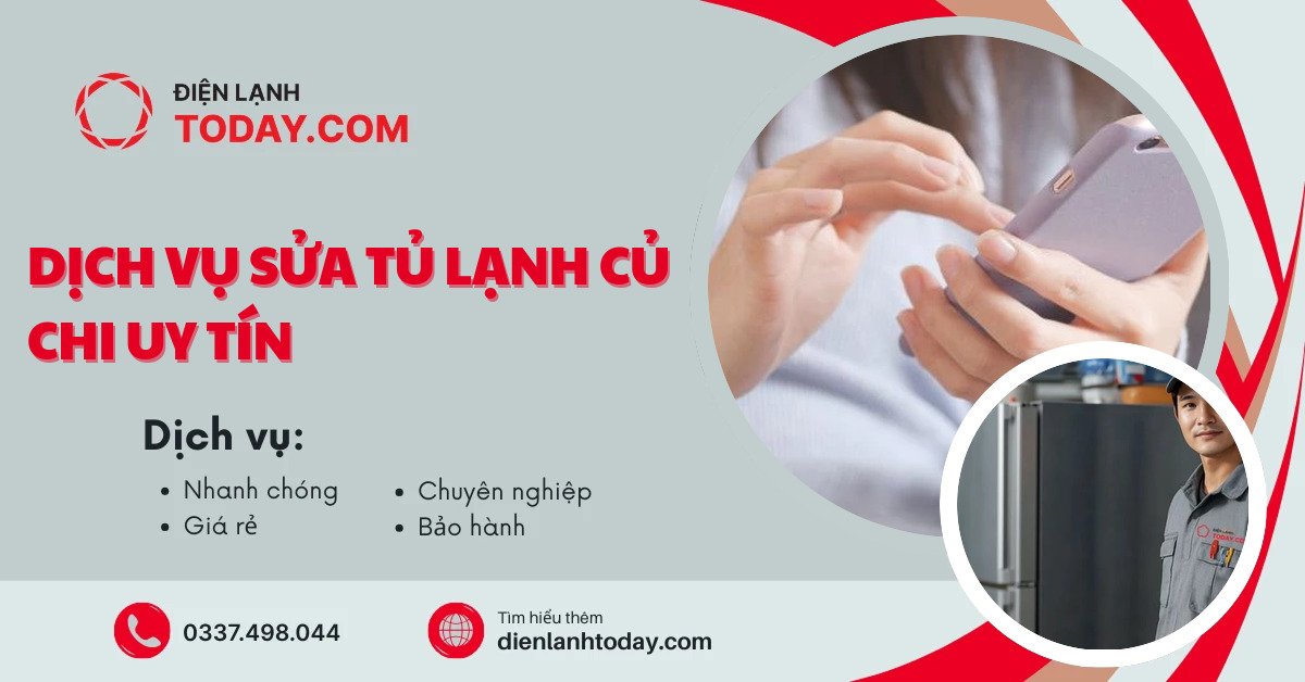 Dịch vụ sửa tủ lạnh Củ Chi uy tín