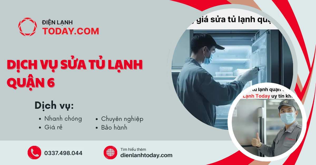 Dịch vụ sửa tủ lạnh quận 6