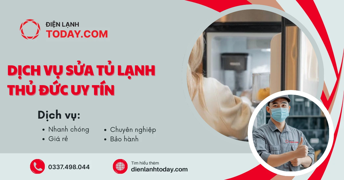 Dịch vụ sửa tủ lạnh Thủ Đức uy tín