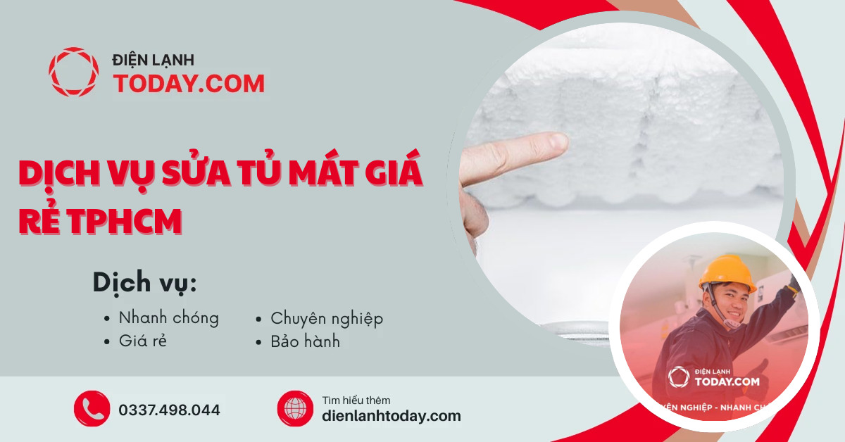 Dịch vụ sửa tủ mát giá rẻ TPHCM
