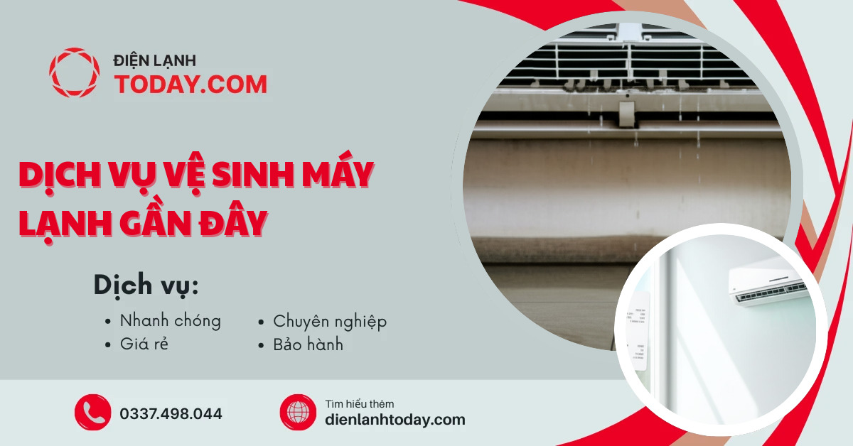 Dịch vụ vệ sinh máy lạnh gần đây