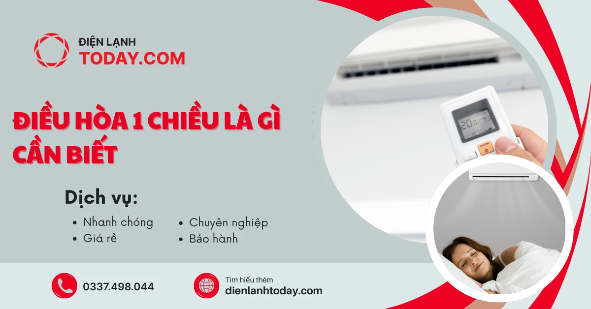 Điều hòa 1 chiều là gì cần biết