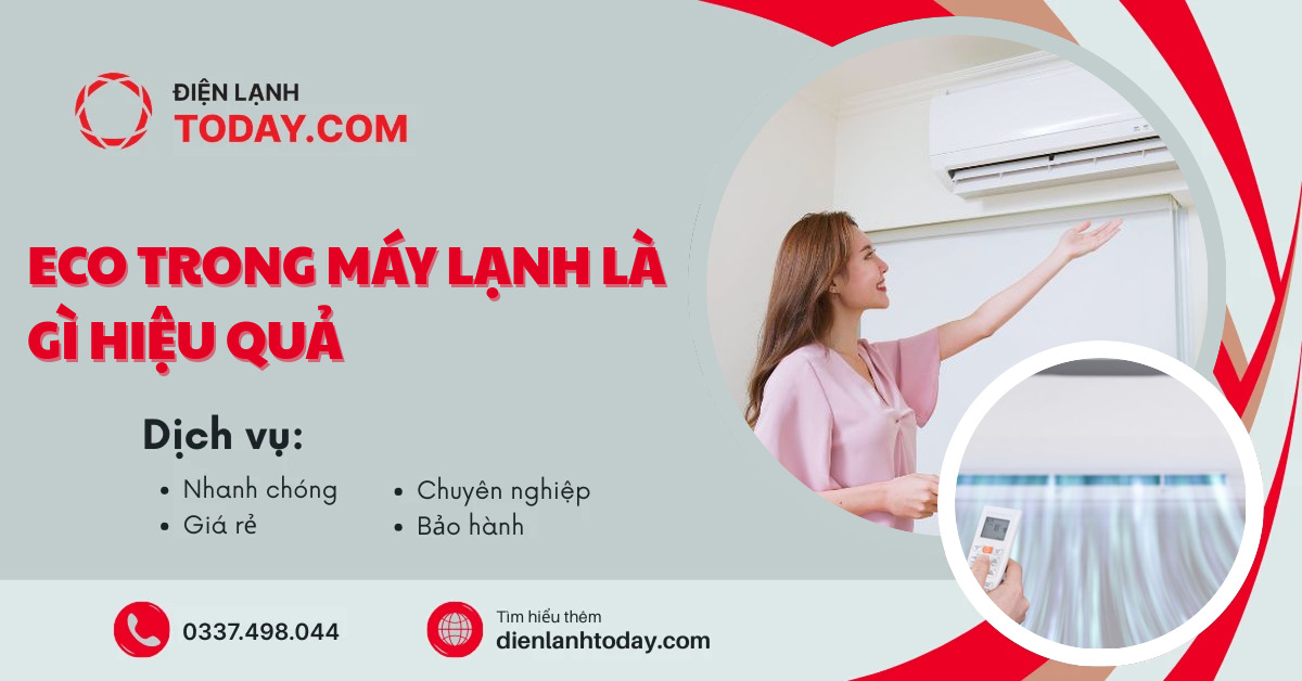 Eco trong máy lạnh là gì hiệu quả