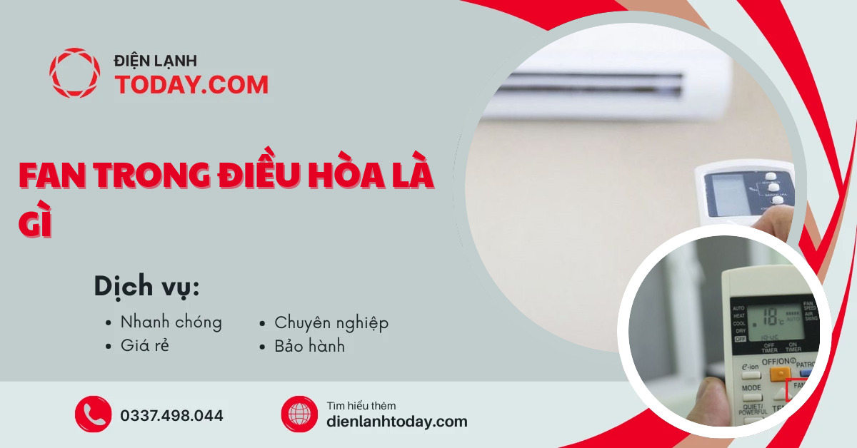 Fan trong điều hòa là gì