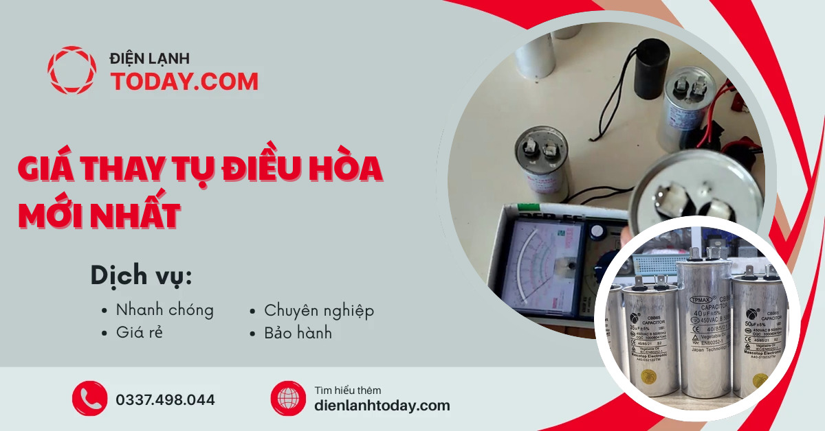 Giá thay tụ điều hòa mới nhất