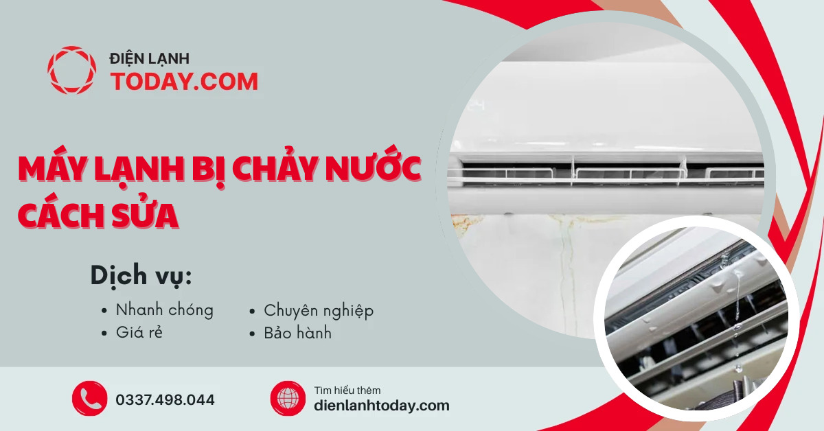 Máy lạnh bị chảy nước cách sửa