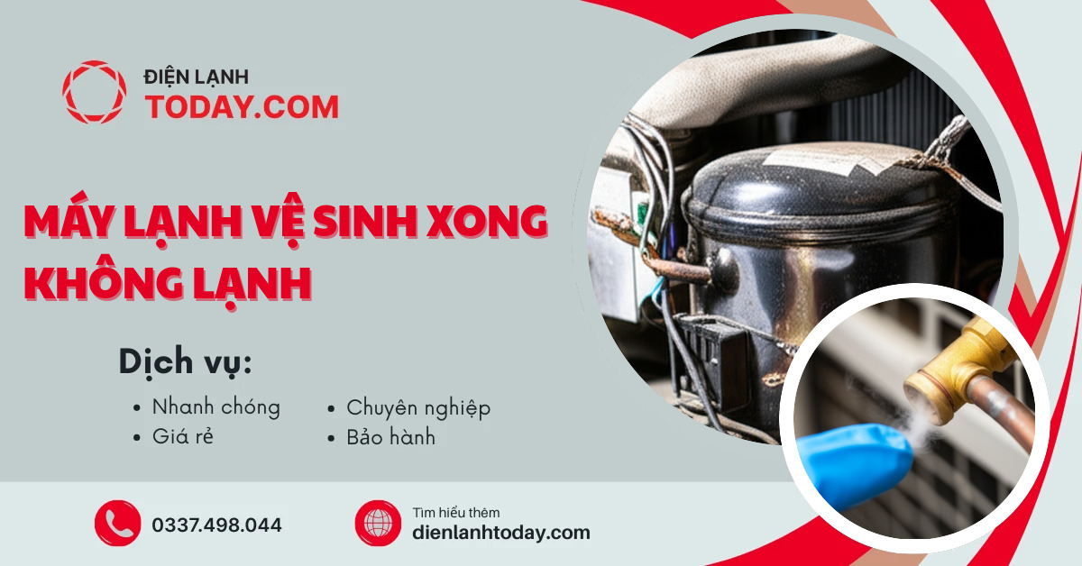 Máy lạnh vệ sinh xong không lạnh
