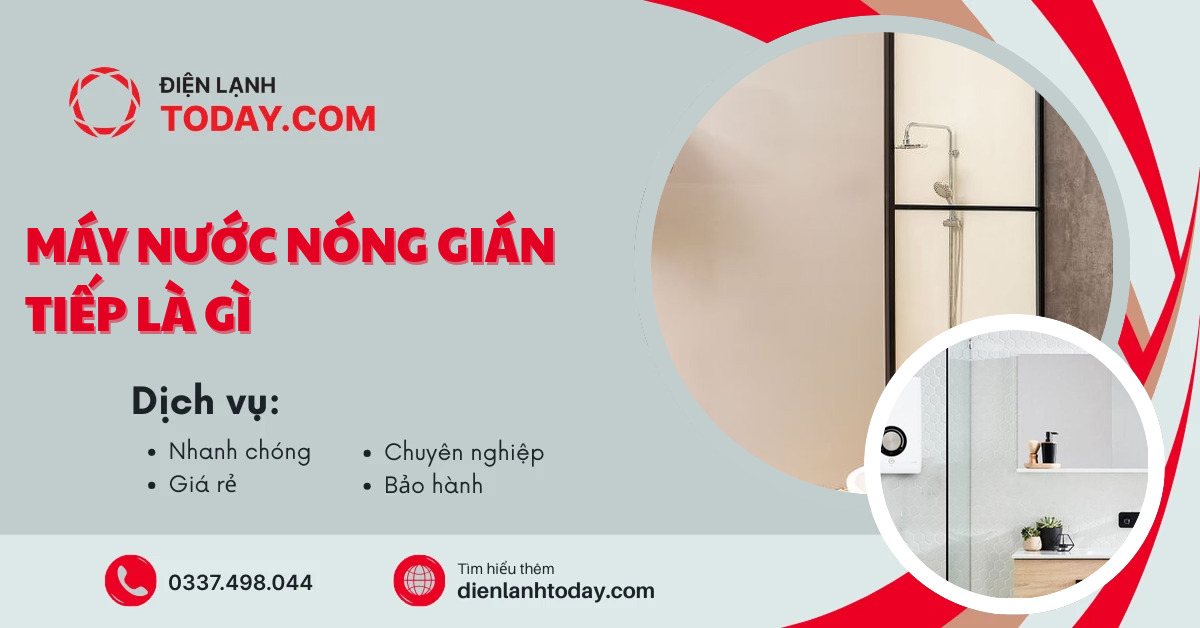 Máy nước nóng gián tiếp là gì
