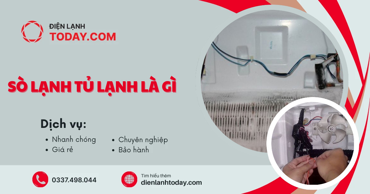 Sò lạnh tủ lạnh là gì
