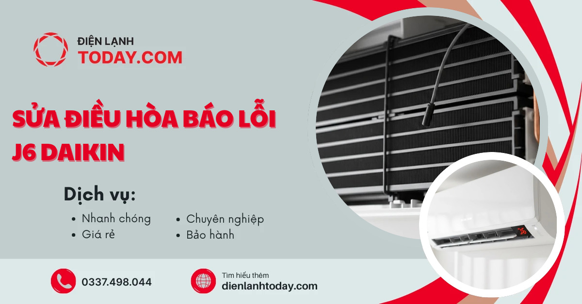 Sửa điều hòa báo lỗi J6 Daikin