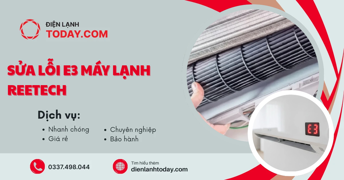 Sửa lỗi e3 máy lạnh reetech