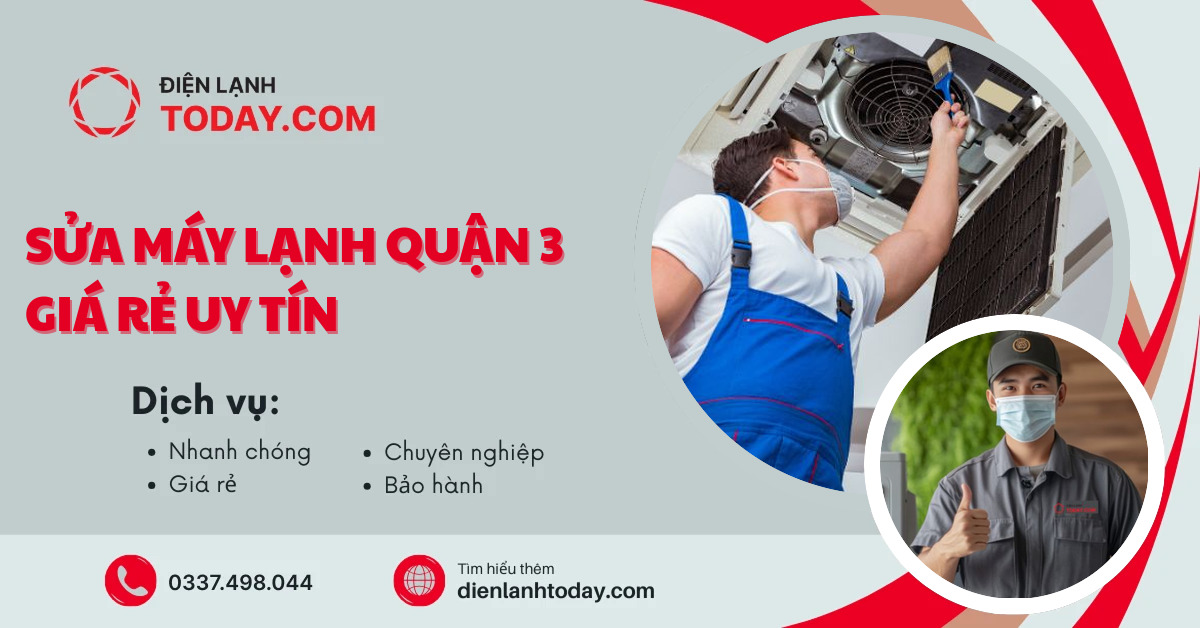 Sửa máy lạnh quận 3 giá rẻ uy tín