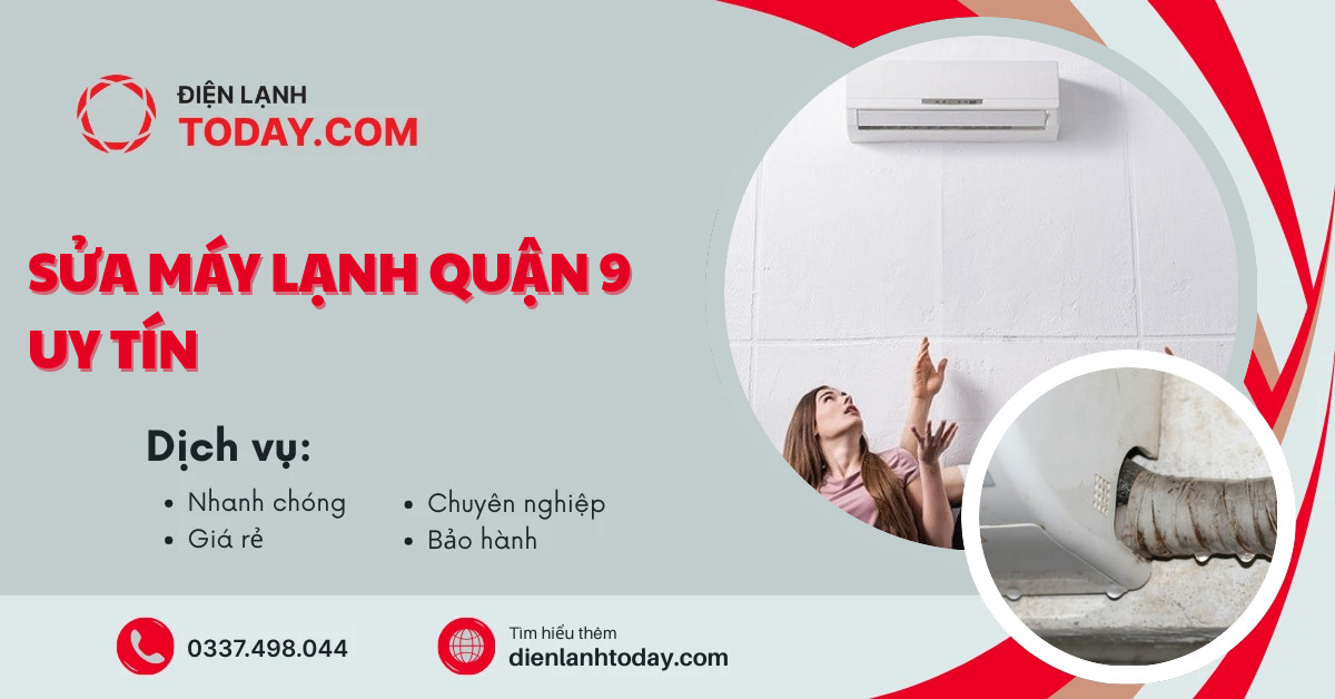 Sửa máy lạnh quận 9 uy tín