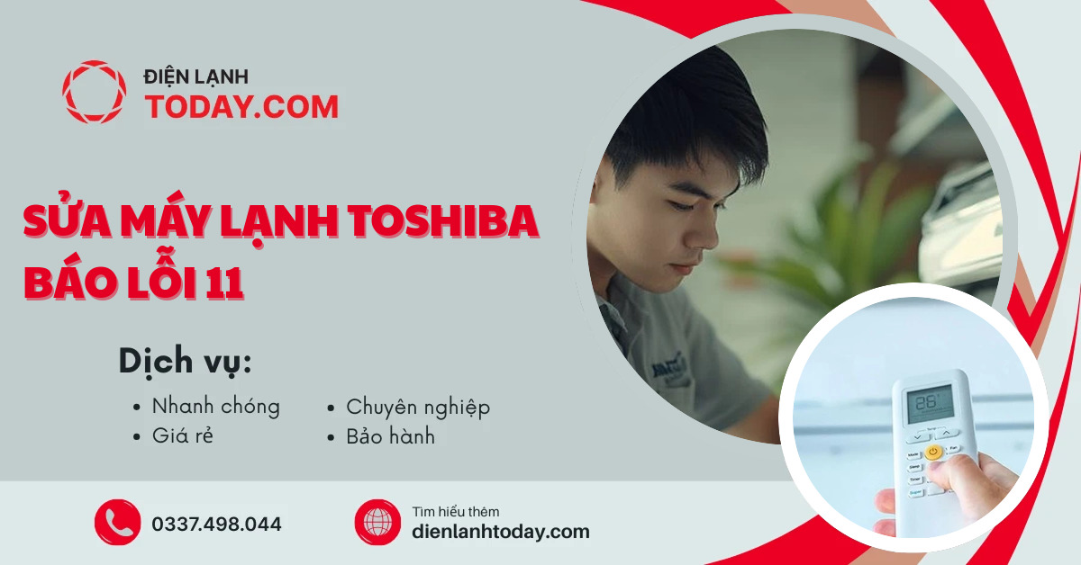 Sửa máy lạnh Toshiba báo lỗi 11