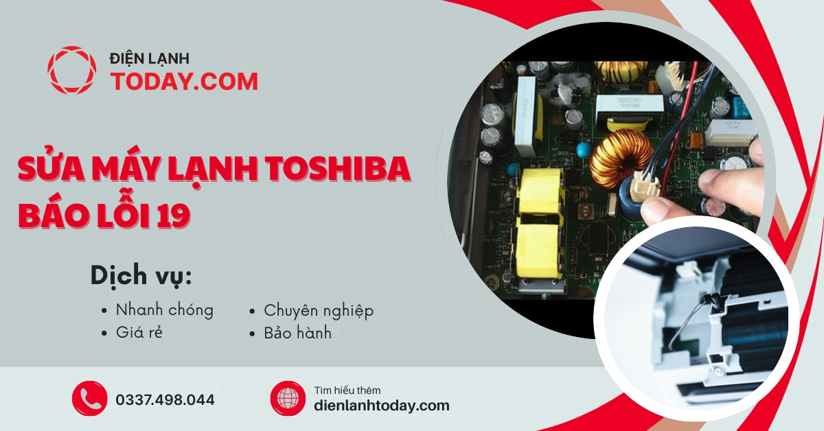 Sửa máy lạnh toshiba báo lỗi 19