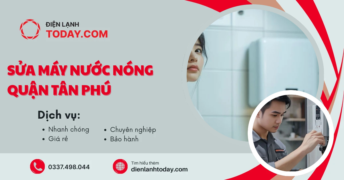 Sửa máy nước nóng quận Tân Phú