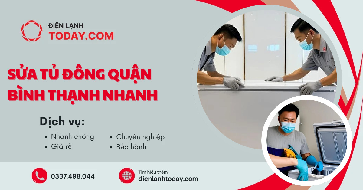 Sửa tủ đông quận Bình Thạnh nhanh
