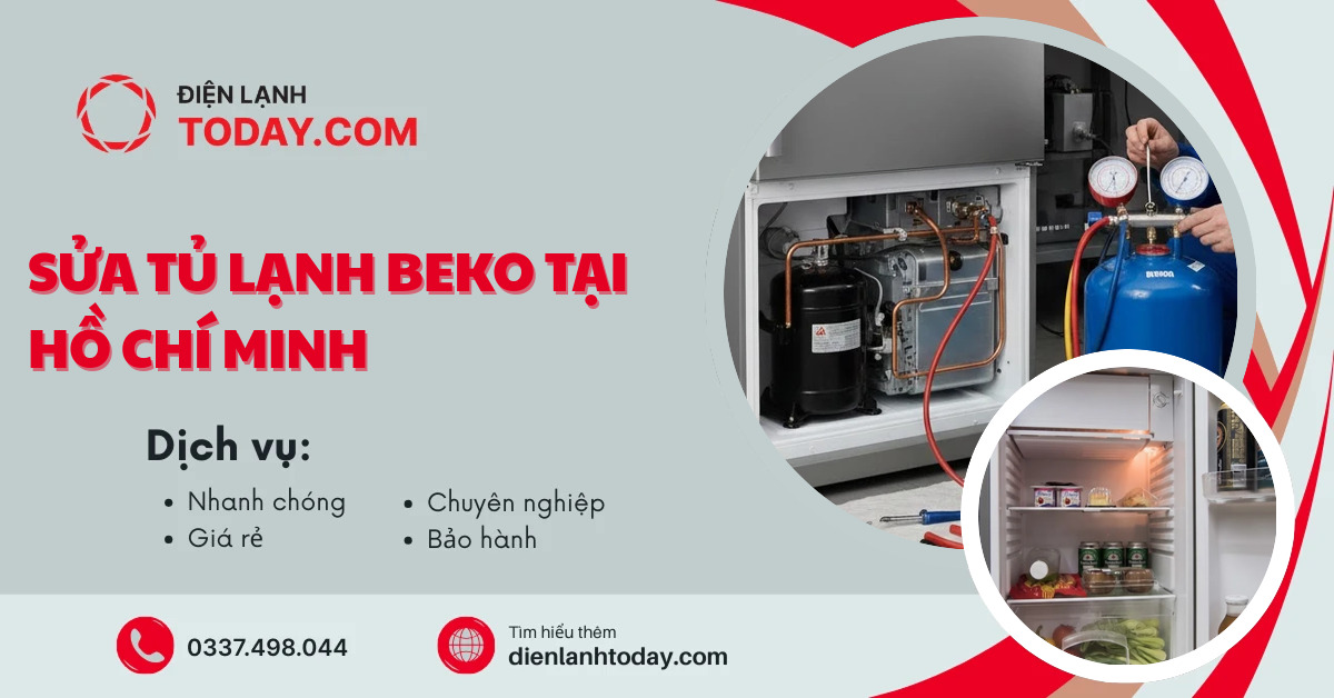 Sửa tủ lạnh Beko tại Hồ Chí Minh