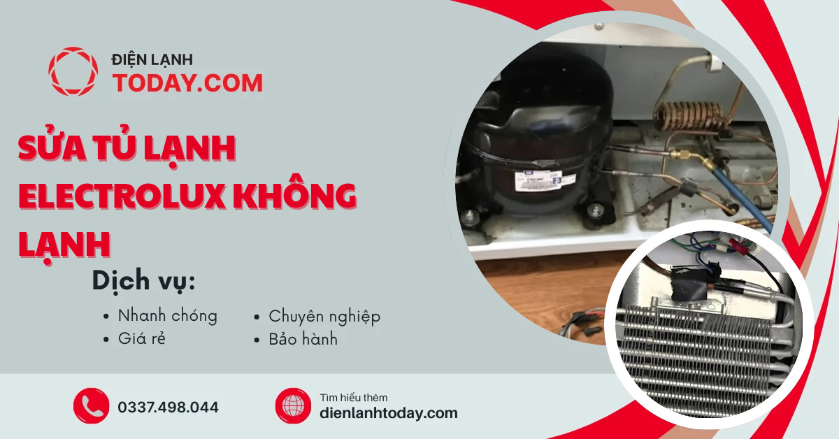 Sửa tủ lạnh Electrolux không lạnh