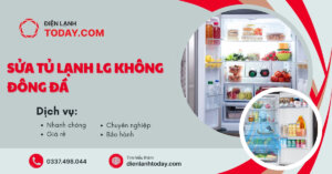 Sửa tủ lạnh lg không đông đá