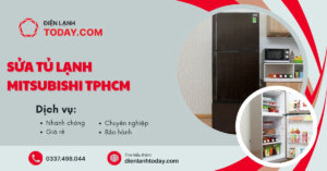 Sửa tủ lạnh mitsubishi tphcm