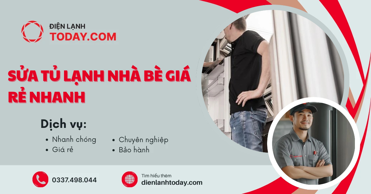 Sửa tủ lạnh Nhà Bè giá rẻ nhanh