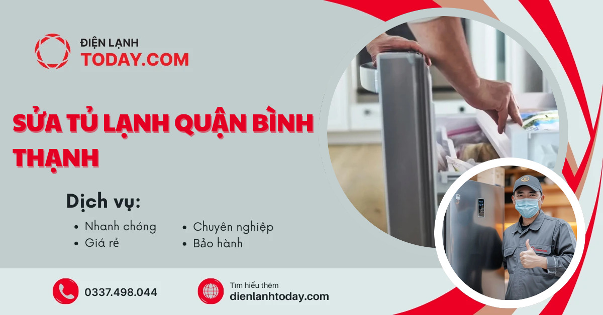 Sửa tủ lạnh quận Bình Thạnh