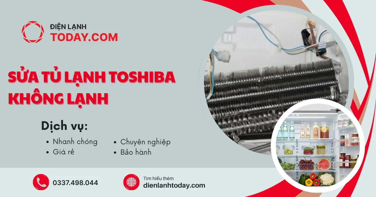 Sửa tủ lạnh toshiba không lạnh