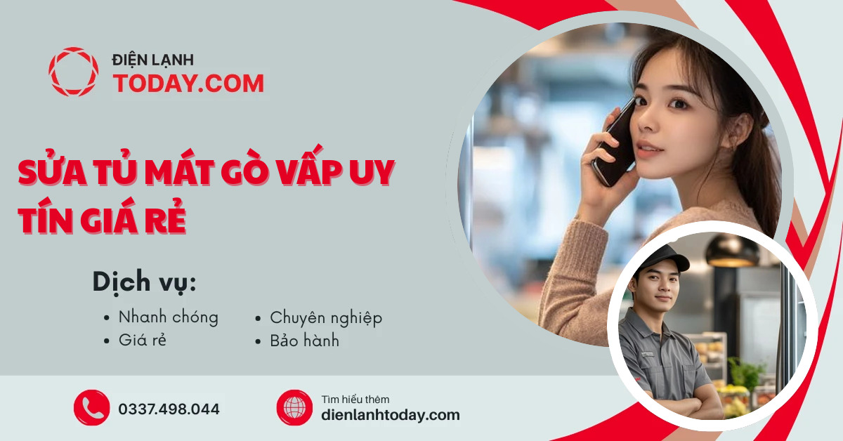 Sửa tủ mát Gò Vấp uy tín giá rẻ