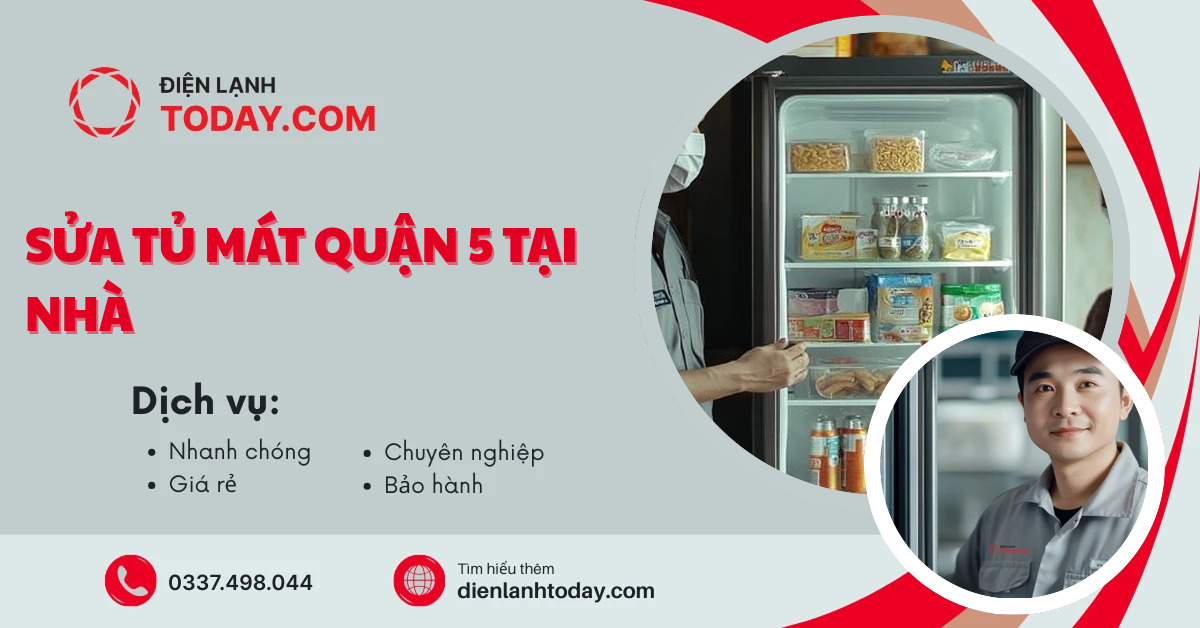 Sửa tủ mát quận 5 tại nhà