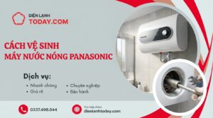 Cách Vệ Sinh Máy Nước Nóng Panasonic Đúng Chuẩn Tại Nhà